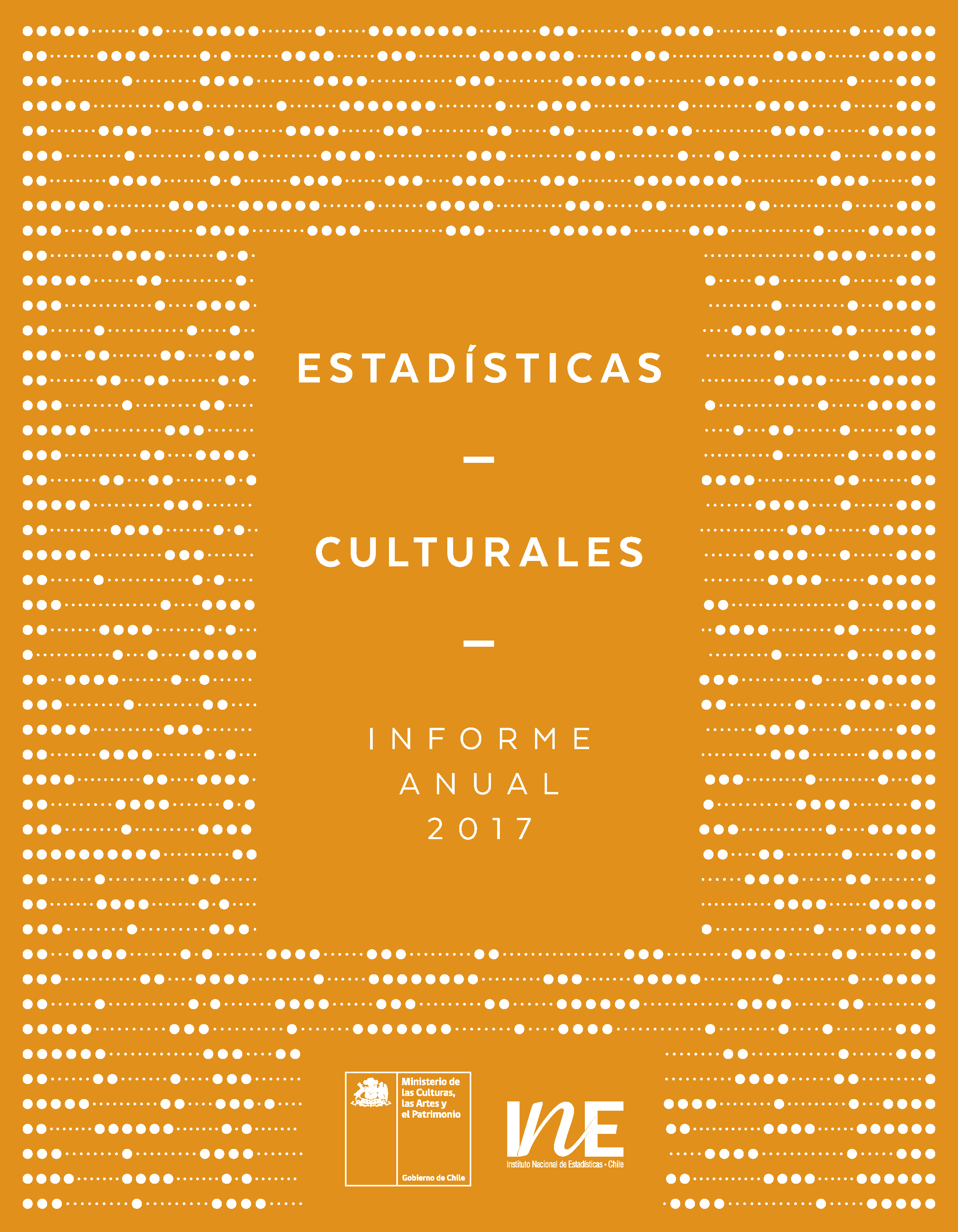 Estadísticas Culturales. Informe Anual 2017 Observatorio Cultural