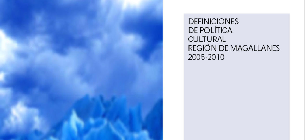 Política Regional Magallanes 2005-2010