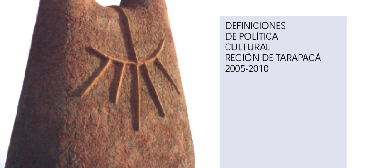 Política Regional Tarapacá 2005-2010