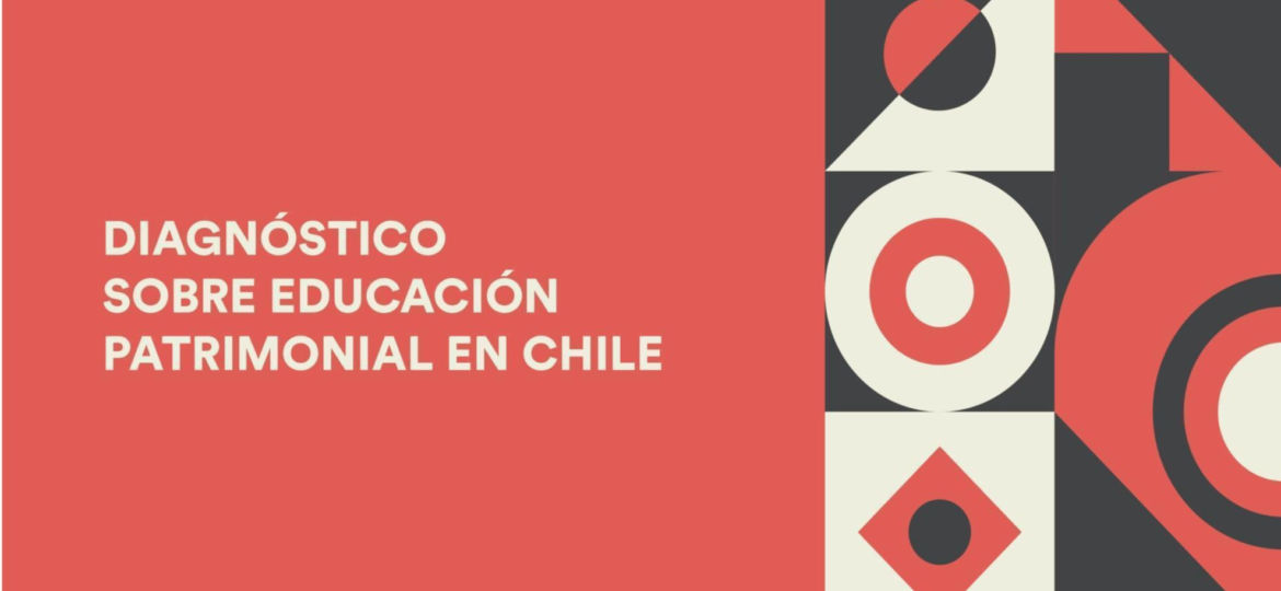 Diagnóstico sobre educacion patrimonial en Chile