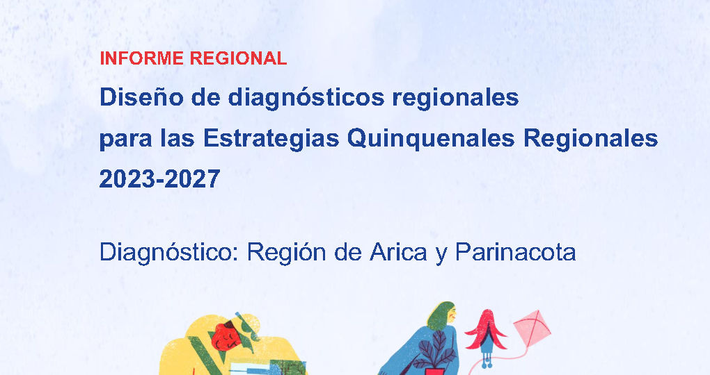 Diagnóstico Regional de Desarrollo Cultural - Arica y Parinacota