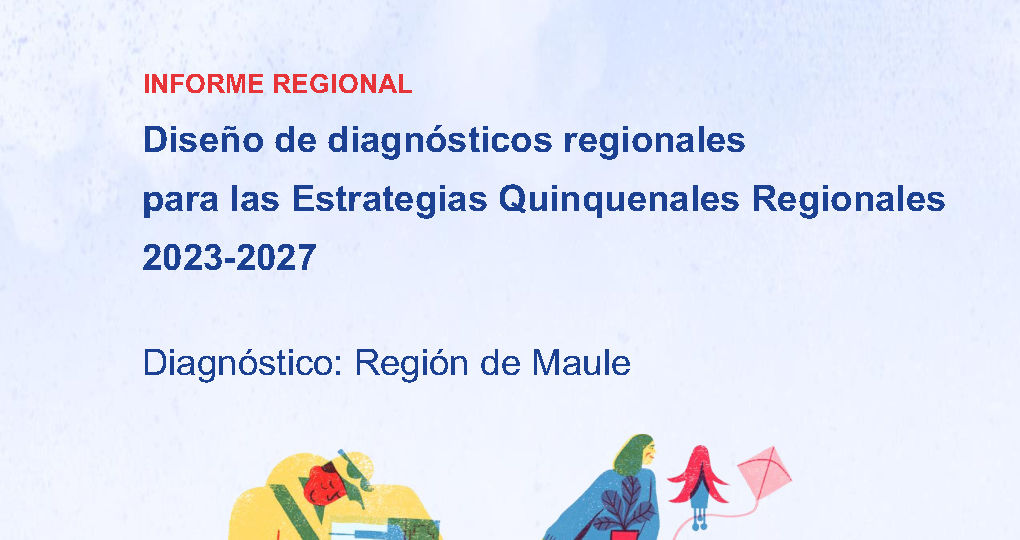 Diagnóstico Regional de Desarrollo Cultural - Maule