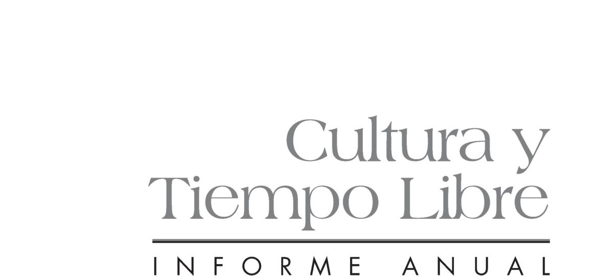 Cultura y Tiempo Libre. Informe Anual 2005