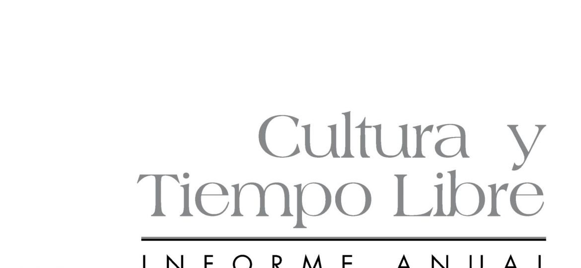 Cultura y Tiempo Libre. Informe Anual 2008
