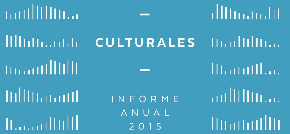 Estadisticas Culturales. Informe Anual 2015