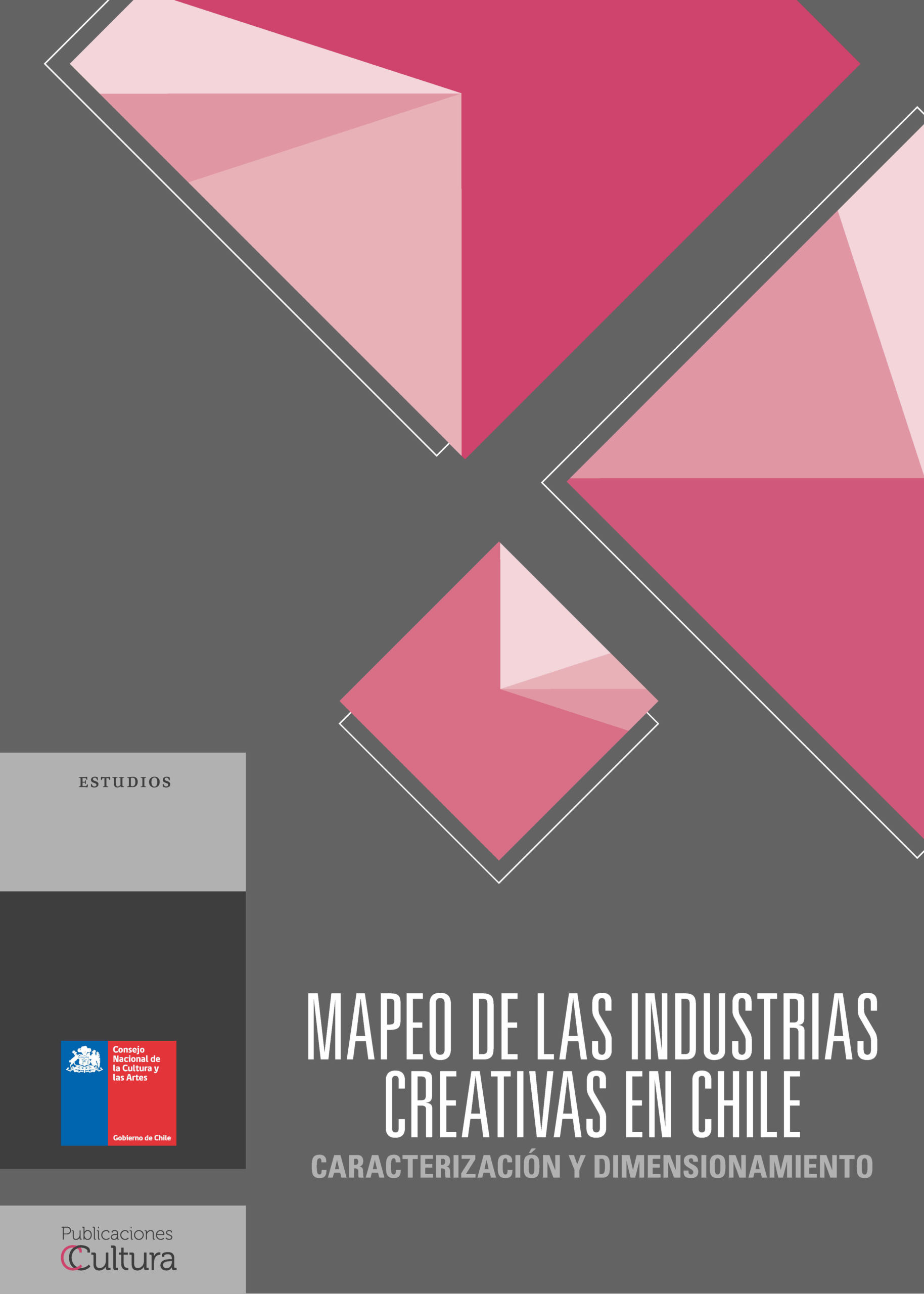 Mapeo de las industrias creativas en Chile. Caracterización y ...