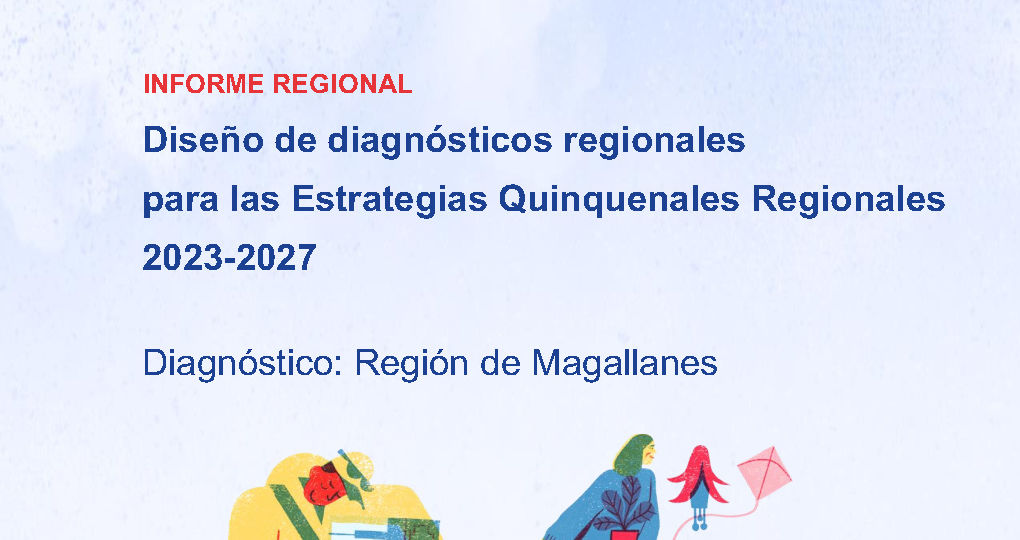 Diagnóstico Regional de Desarrollo Cultural - Magallanes