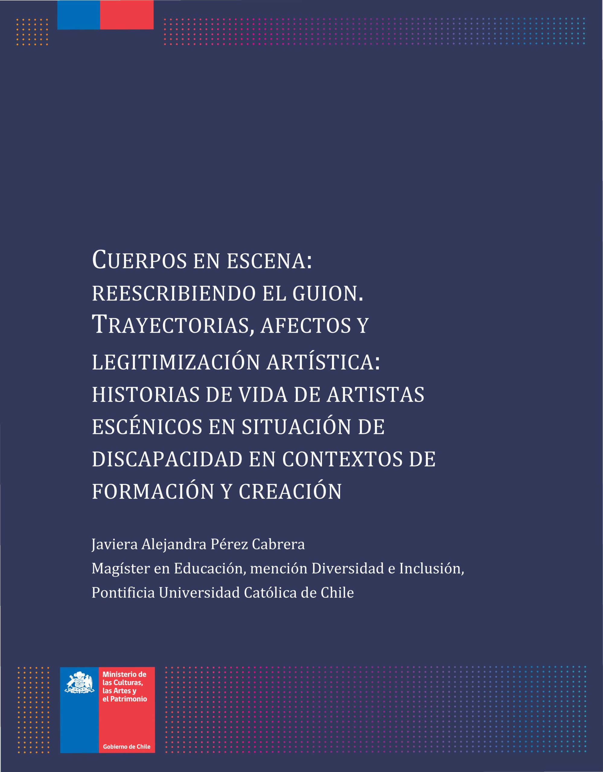 Imagen del objeto patrimonial: Cuerpos en escena. Reescribiendo el guion. Trayectorias, afectos y legitimización artística: historias de vida de artistas escénicos en situación de discapacidad en contextos de formación y creación