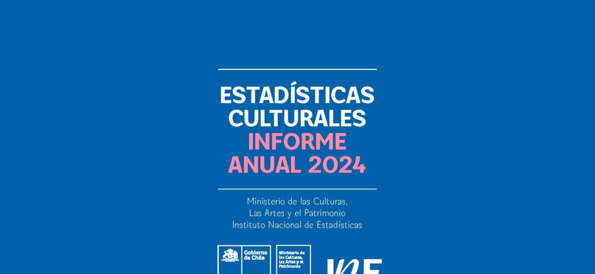 Estadisticas Culturales. Informe Anual 2024