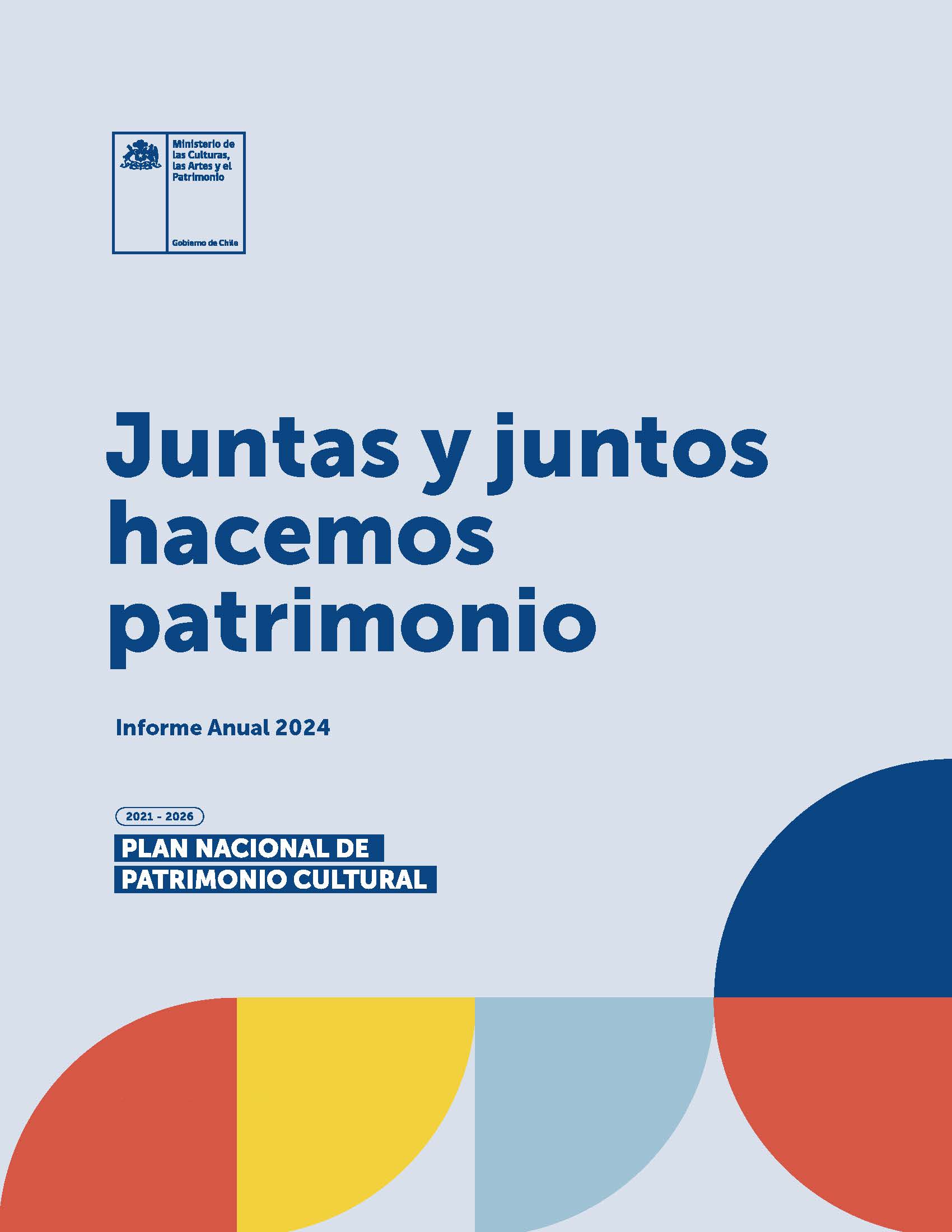 Imagen del objeto patrimonial: Juntas y juntos hacemos patrimonio. Plan Nacional de Patrimonio Cultural, Informe anual 2024