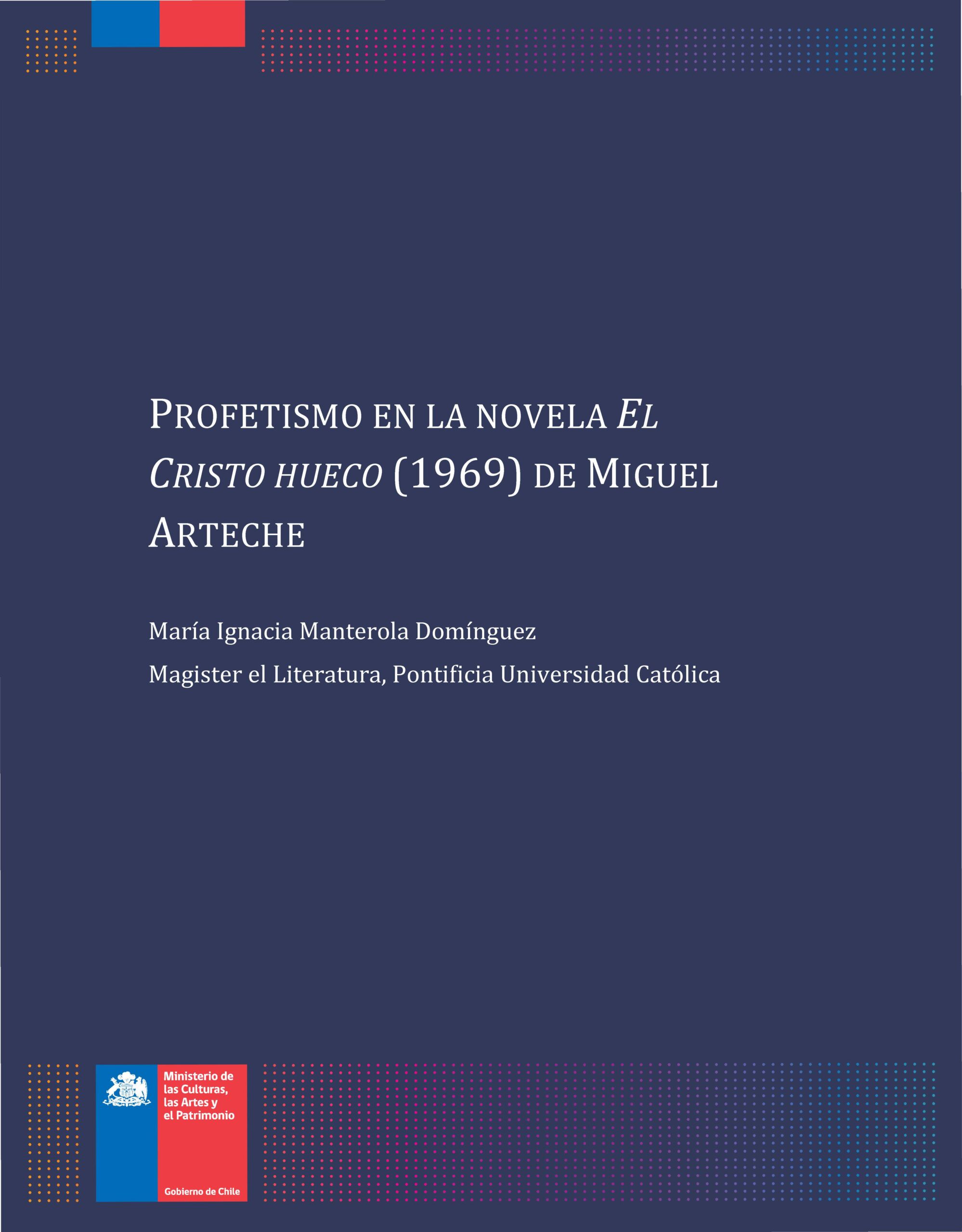 Imagen del objeto patrimonial: Profetismo en la novela <i>El Cristo hueco</i> (1969) de Miguel Arteche