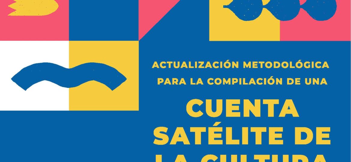 Actualización metodológica para la compilación de una CSC