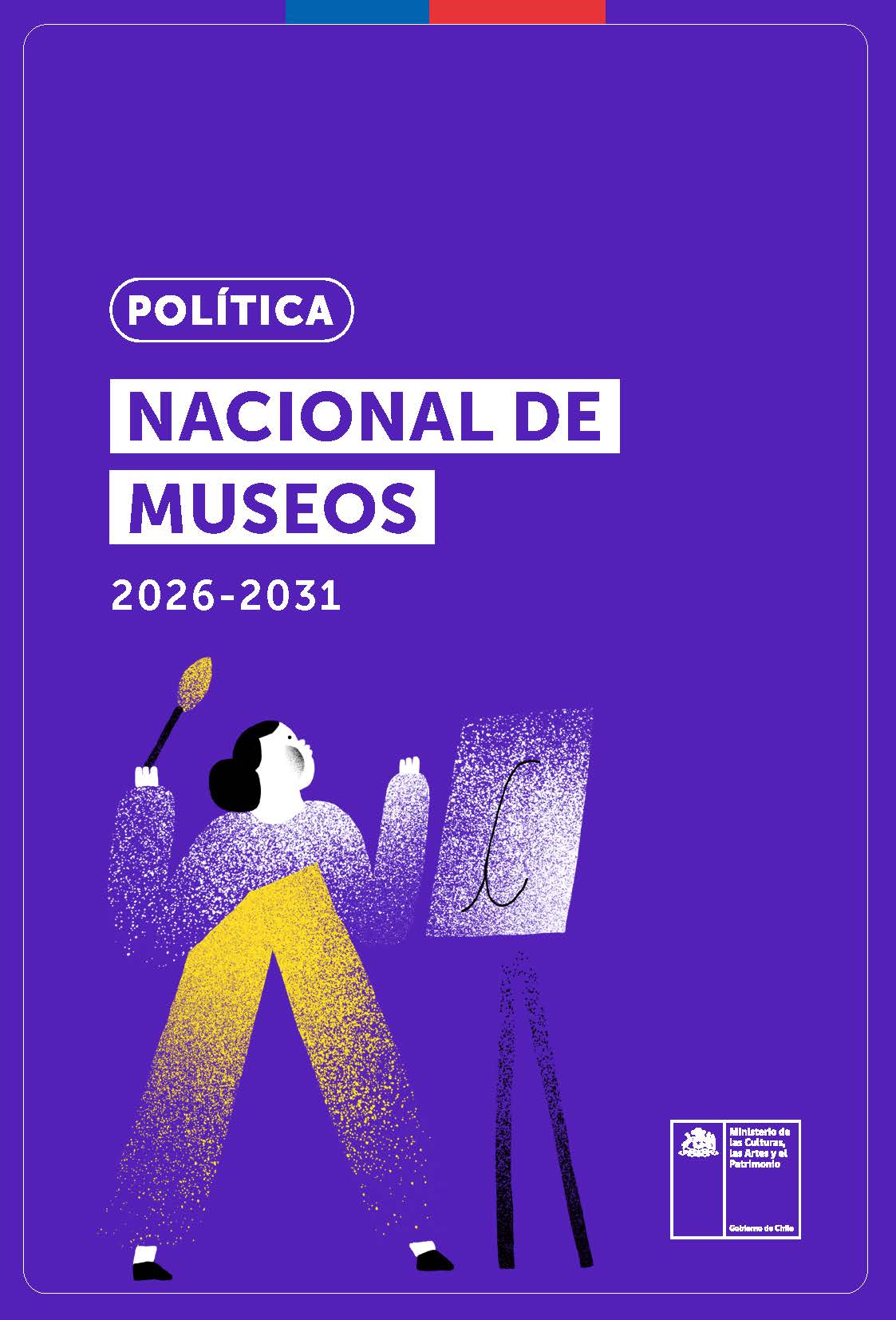 Imagen del objeto patrimonial: Política Nacional de Museos 2026-2031