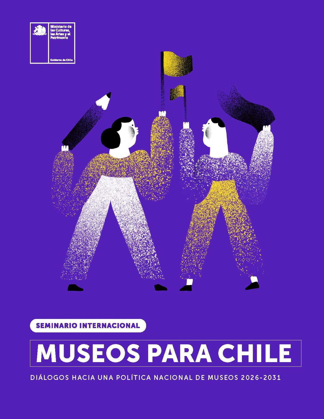 Imagen del objeto patrimonial: Seminario Internacional Museos para Chile. Diálogos hacia una Política Nacional de Museos 2026-2031