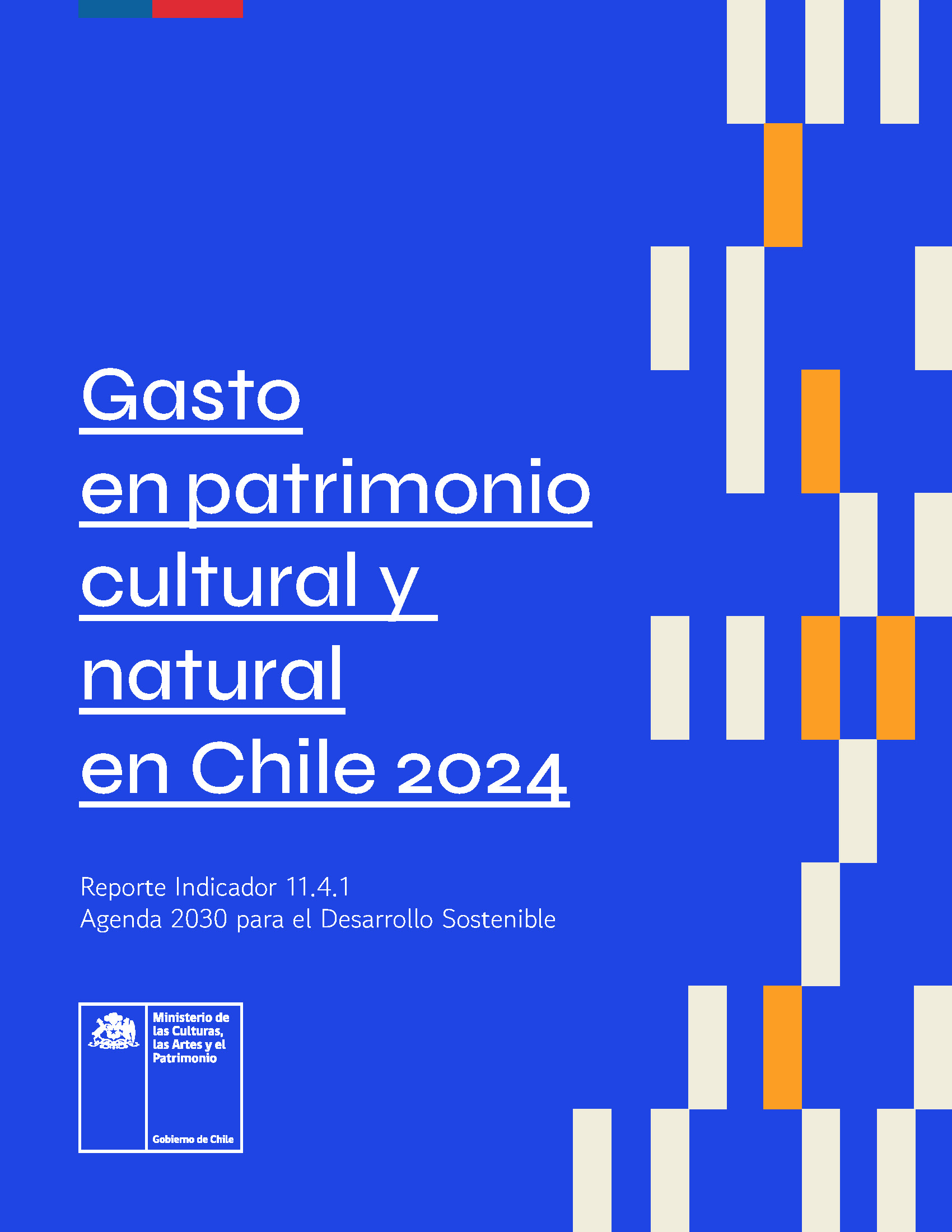 Imagen del objeto patrimonial: Gasto en patrimonio cultural y natural en Chile 2024. Reporte indicador 11.4.1 de la Agenda 2030 para el Desarrollo Sostenible